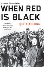 Cover art for When Red Is Black (An Inspector Chen Investigation)