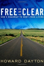 Cover art for Free and Clear: God's Roadmap to Debt-Free Living