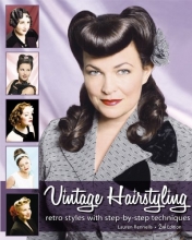 Cover art for Vintage Hairstyling: Retro Styles with Step-by-Step Techniques