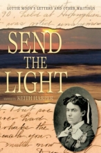 Cover art for Send the Light: LOTTIE MOON (Baptists)