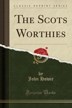 Cover art for The Scots Worthies (Classic Reprint)