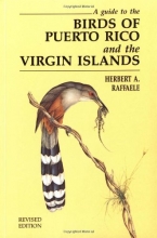 Cover art for A Guide to the Birds of Puerto Rico and the Virgin Islands: Revised Edition