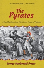 Cover art for The Pyrates: A Swashbuckling Comic Novel by the Creator of Flashman