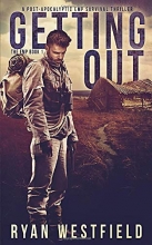 Cover art for Getting Out: A Post-Apocalyptic EMP Survival Thriller (The EMP)
