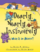 Cover art for Dearly, Nearly, Insincerely: What Is an Adverb? (Words Are CATegorical )
