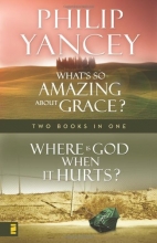 Cover art for Where Is God When it Hurts/What's So Amazing About Grace?