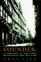 Cover art for Founder: A Portrait of the First Rothschild and His Time
