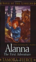 Cover art for Alanna: The First Adventure (Song of the Lioness, Book 1)