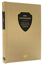 Cover art for  One Foundation:  Essays on the Sufficiency of Scripture 