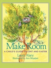 Cover art for Make Room: A Child's Guide to Lent and Easter