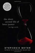 Cover art for The Short Second Life of Bree Tanner: An Eclipse Novella (Twilight Saga)