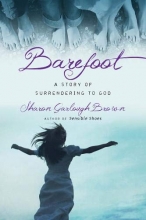 Cover art for Barefoot: A Story of Surrendering to God (Sensible Shoes)
