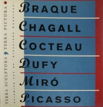 Cover art for Terra Sculptura, Terra Pictura: Ceramics from the Classic Modernnists : Georges Braque, Marc Chagall, Jean Cocteau, Raoul Dufy, Joan Miro, Pablo Pic