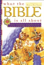 Cover art for What the Bible is All about for Young Explorers
