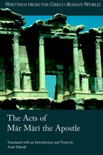 Cover art for The Acts of Mar Mari the Apostle (Writings from the Greco-Roman World)