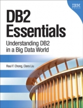 Cover art for DB2 Essentials: Understanding DB2 in a Big Data World (3rd Edition) (IBM Press)