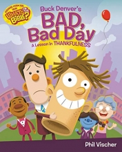 Cover art for Buck Denver's Bad, Bad Day: A Lesson in Thankfulness