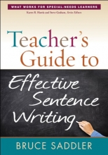 Cover art for Teacher's Guide to Effective Sentence Writing (What Works for Special-Needs Learners)