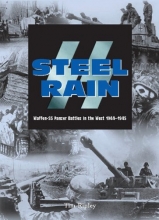 Cover art for Steel Rain: Waffen-SS Panzer Battles in the West 1944-1945