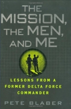 Cover art for The Mission, The Men, and Me: Lessons from a Former Delta Force Commander