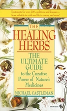 Cover art for The Healing Herbs: The Ultimate Guide To The Curative Power Of Nature's Medicines