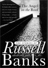 Cover art for The Angel on the Roof: The Stories of Russell Banks
