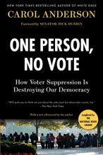 Cover art for One Person, No Vote: How Voter Suppression Is Destroying Our Democracy