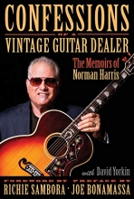 Cover art for Confessions of a Vintage Guitar Dealer: The Memoirs of Norman Harris
