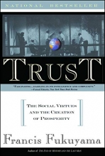 Cover art for Trust: The Social Virtues and The Creation of Prosperity