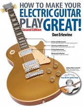 Cover art for How to Make Your Electric Guitar Play Great!