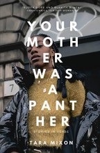 Cover art for Your Mother Was A Panther: Stories in Verse