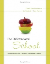 Cover art for The Differentiated School: Making Revolutionary Changes in Teaching and Learning