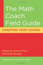 Cover art for The Math Coach Field Guide: Charting Your Course