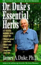Cover art for Dr. Duke's Essential Herbs: The Only Herbs You Need to Disease-Proof Your Body, Boost Your Energy, and Lengthen Your Life