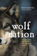 Cover art for Wolf Nation: The Life, Death, and Return of Wild American Wolves (A Merloyd Lawrence Book)