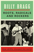 Cover art for Roots, Radicals and Rockers: How Skiffle Changed the World
