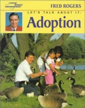 Cover art for Let's Talk About It: Adoption (Mr. Rogers)