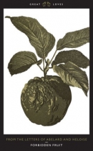 Cover art for Forbidden Fruit: From The Letters of Abelard and Heloise (Penguin Great Loves)