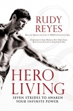 Cover art for Hero Living: Seven Strides to Awaken Your Infinite Power