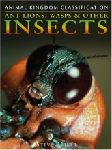 Cover art for Ant Lions, Wasps and Other Insects (Animal Kingdom Classification)