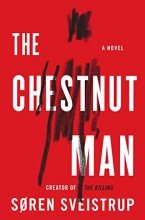 Cover art for The Chestnut Man: A Novel