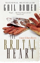 Cover art for The Brutal Heart: A Joanne Kilbourn Mystery