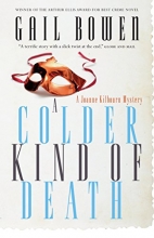 Cover art for A Colder Kind of Death: A Joanne Kilbourn Mystery