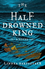 Cover art for The Half-Drowned King: A Novel (The Golden Wolf Saga)