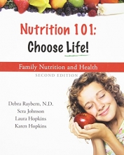 Cover art for Nutrition 101 : Choose Life a Family Nutrition and Health Program