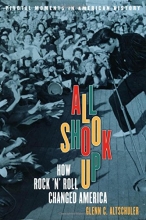 Cover art for All Shook Up: How Rock 'n' Roll Changed America (Pivotal Moments in American History)