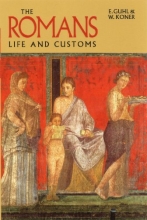 Cover art for The Romans: Life and Customs