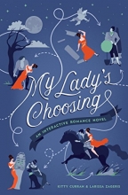 Cover art for My Lady's Choosing: An Interactive Romance Novel