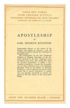 Cover art for Apostleship / by Karl Heinrich Rengstorf ; [translated from the German first edition, Stuttgart 1933 with additional notes by J.R. Coates]