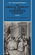 Cover art for The French Nobility in the Eighteenth Century: From Feudalism to Enlightenment